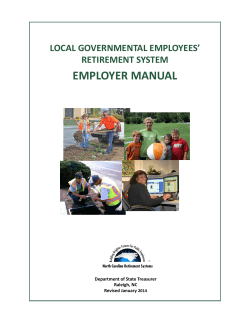 EMPLOYER MANUAL LOCAL GOVERNMENTAL EMPLOYEES’ RETIREMENT SYSTEM Department of State Treasurer