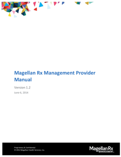 Magellan Rx Management Provider Manual Version 1.2 June 6, 2014