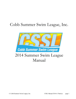 Cobb Summer Swim League, Inc. 2014 Summer Swim League Manual