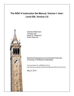 The RISC-V Instruction Set Manual, Volume I: User- Andrew Waterman Yunsup Lee
