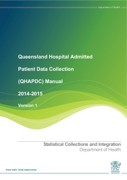 Queensland Hospital Admitted Patient Data Collection (QHAPDC) Manual 2014-2015