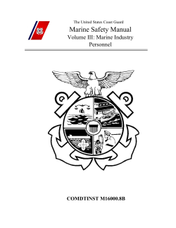 Marine Safety Manual Volume III: Marine Industry Personnel COMDTINST M16000.8B