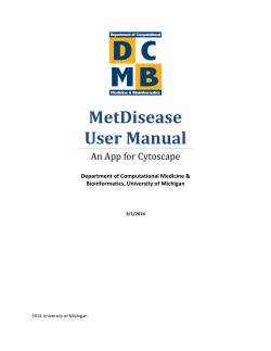 MetDisease User Manual An App for Cytoscape Department of Computational Medicine &amp;