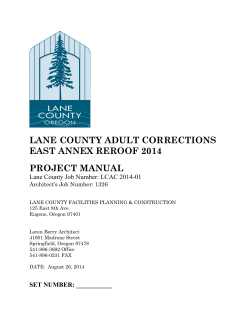 LANE COUNTY ADULT CORRECTIONS EAST ANNEX REROOF 2014 PROJECT MANUAL