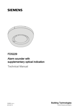 FDS229 Alarm sounder with supplementary optical indication Technical Manual