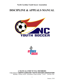DISCIPLINE &amp; APPEALS MANUAL North Carolina Youth Soccer Association