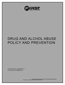 DRUG AND ALCHOL ABUSE POLICY AND PREVENTION ! DATE DEVELOPED: DECEMBER 2012 