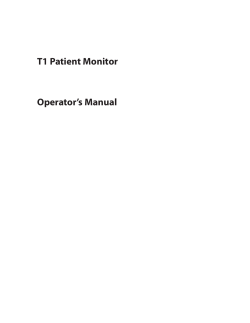 T1 Patient Monitor Operator’s Manual