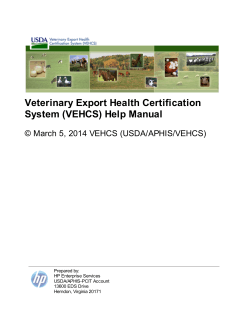 Veterinary Export Health Certification System (VEHCS) Help Manual Prepared by: