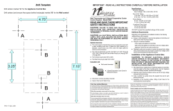 Drill Template IMPORTANT - READ ALL INSTRUCTIONS CAREFULLY BEFORE INSTALLATION
