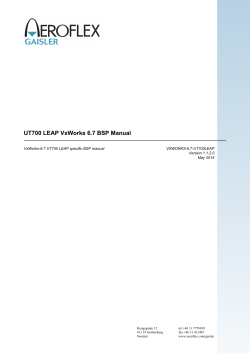 UT700 LEAP VxWorks 6.7 BSP Manual VxWorks-6.7 BSP Manual 1 .