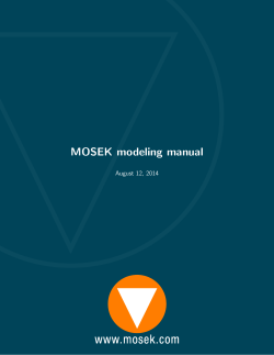 MOSEK modeling manual August 12, 2014