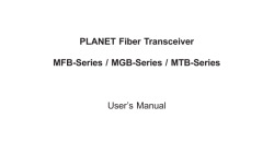 PLANET Fiber Transceiver MFB-Series / MGB-Series / MTB-Series User’s Manual