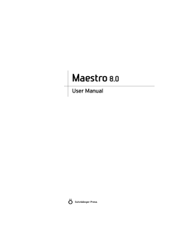 Maestro 8.0 User Manual Maestro User Manual