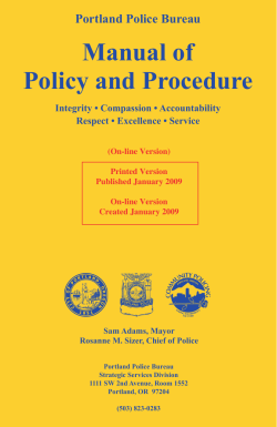 Manual of Policy and Procedure Portland Police Bureau Integrity • Compassion • Accountability