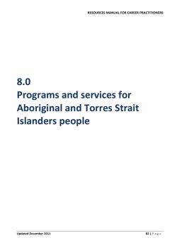 &nbsp; 8.0&nbsp; Programs&nbsp;and&nbsp;services&nbsp;for&nbsp; Aboriginal&nbsp;and&nbsp;Torres&nbsp;Strait&nbsp;