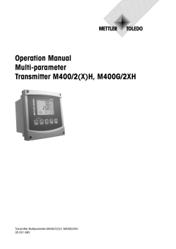 Operation Manual Multi-parameter Transmitter M400/2(X)H, M400G/2XH Transmitter Multiparameter M400/2(X)H, M400G/2XH