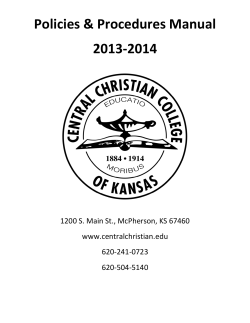 Policies &amp; Procedures Manual 2013-2014  1200 S. Main St., McPherson, KS 67460