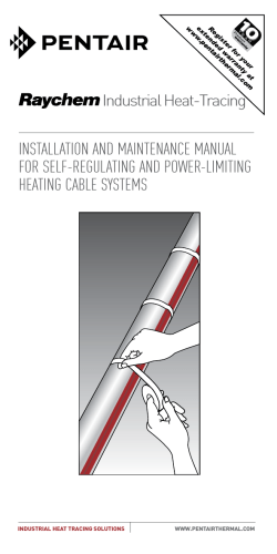 InstallatIon and maIntenance manual for self-regulatIng and power-lImItIng heatIng cable systems Industrial Heat-Tracing