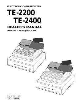 TE-2200 TE-2400 DEALER'S MANUAL ELECTRONIC CASH REGISTER