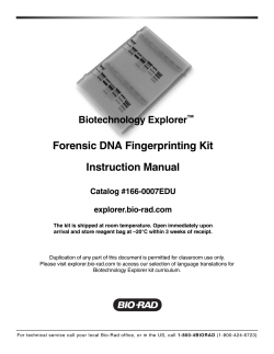 Forensic DNA Fingerprinting Kit Instruction Manual Biotechnology Explorer Catalog #166-0007EDU