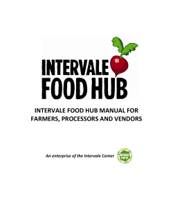 INTERVALE FOOD HUB MANUAL FOR  FARMERS, PROCESSORS AND VENDORS                    