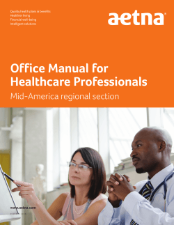 Office Manual for Healthcare Professionals Mid-America regional section www.aetna.com