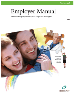 Employer Manual Administrative guide for employers in Oregon and Washington Commercial 2014
