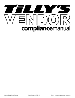 Vendor Compliance Manual Last Update:  6/9/2014 ©