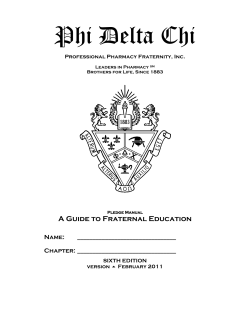 Phi Delta Chi  A Guide to Fraternal Education Name: