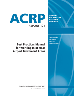ACRP REPORT 101 Best Practices Manual for Working In or Near