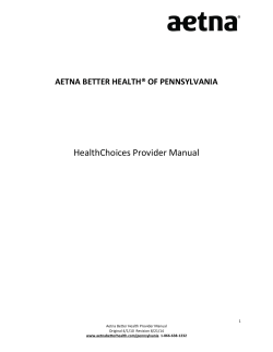 HealthChoices Provider Manual AETNA BETTER HEALTH® OF PENNSYLVANIA
