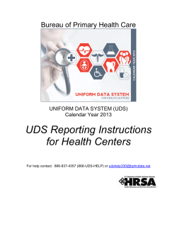 UDS Reporting Instructions for Health Centers  Bureau of Primary Health Care