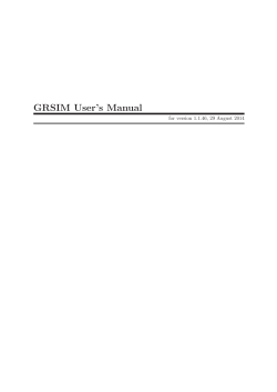 GRSIM User’s Manual for version 1.1.46, 29 August 2014