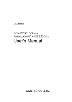User’s Manual BOX-PC 961D Series  Fanless, Core i7 610E 2.53GHz