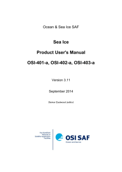 Sea Ice Product User's Manual OSI-401-a, OSI-402-a, OSI-403-a Ocean &amp; Sea Ice SAF