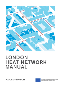 LONDON heat NetwOrk maNuaL Co-funded by the Intelligent Energy Europe