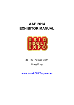 AAE 2014 EXHIBITOR MANUAL www.asiaADULTexpo.com
