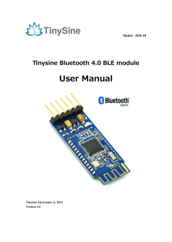 User Manual  Tinysine Bluetooth 4.0 BLE module