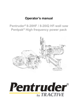 Operator’s manual Pentruder 8-20HF / 8-20iQ HF-wall saw Pentpak