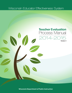 2014-2015 Process Manual Teacher Evaluation Wisconsin Educator Effectiveness System