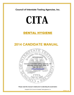 2014 CANDIDATE MANUAL DENTAL HYGIENE Council of Interstate Testing Agencies, Inc.