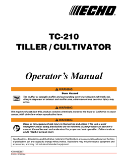 Operator’s Manual TC-210 TILLER / CULTIVATOR Burn Hazard