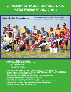ACADEMY OF MODEL AERONAUTICS MEMBERSHIP MANUAL 2014 For AMA Members...