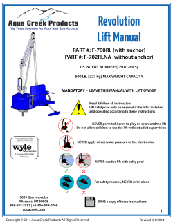 Revolution Lift Manual PART #: F-700RL (with anchor) PART #: F-702RLNA (without anchor)