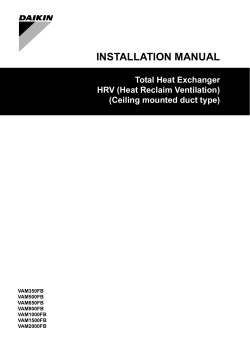 INSTALLATION MANUAL Total Heat Exchanger HRV (Heat Reclaim Ventilation) (Ceiling mounted duct type)