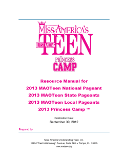 Resource Manual for 2013 MAOTeen National Pageant 2013 MAOTeen State Pageants
