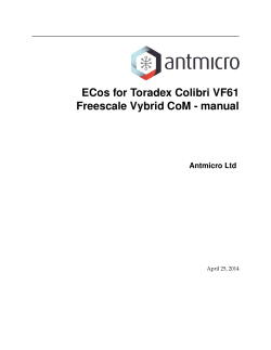 ECos for Toradex Colibri VF61 Freescale Vybrid CoM - manual Antmicro Ltd