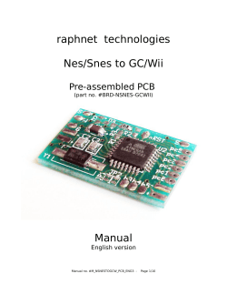 raphnet  technologies Nes/Snes to GC/Wii Manual Pre-assembled PCB