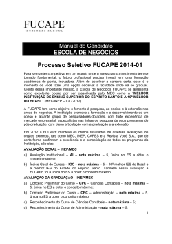 Processo Seletivo FUCAPE 2014-01 Manual do Candidato ESCOLA DE NEGÓCIOS